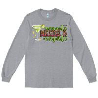 Heather Grey mamacita needs a margarita mothers day Long Sleeve Tee - texasbilliewilder