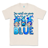 Natural in april we wear blue autism gnomes Classic Tee - Zillion Design Studio