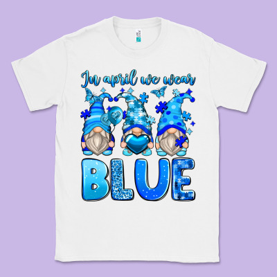 In April We Wear Blue Autism Gnomes Classic Tee Designed By Zillion Design Studio