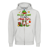 Dove Grey im not  im just a tall elf Zipper Hoodie - FaDigitalArtStudio