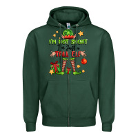 Sports Green im not  im just a tall elf Zipper Hoodie - FaDigitalArtStudio
