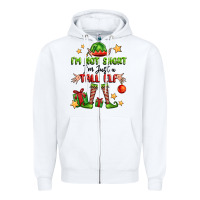 White im not  im just a tall elf Zipper Hoodie - FaDigitalArtStudio