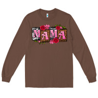 Chestnut mama with license letters mothers day Long Sleeve Tee - texasbilliewilder