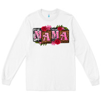 White mama with license letters mothers day Long Sleeve Tee - texasbilliewilder