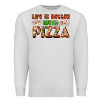 Dove Grey life is better with pizza Premium Sweatshirt - AdoDesignShop