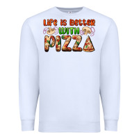 White life is better with pizza Premium Sweatshirt - AdoDesignShop