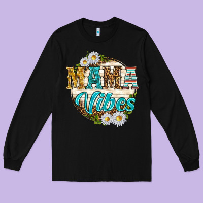 Mama Vibes With Daisies Long Sleeve Tee Designed By Texasbilliewilder