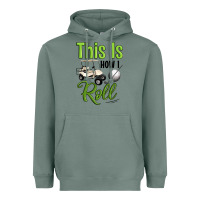 Sage this is how i roll Heavyweight Hoodie - Artiststas