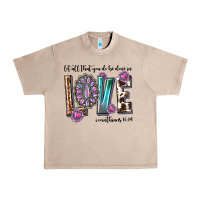 French Oak western let all that you do be done in love with g Urban Heavy Tee - texasbilliewilder