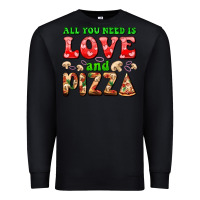 Black all you need is love and pizza Premium Sweatshirt - AdoDesignShop