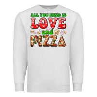 Oatmeal Heather all you need is love and pizza Premium Sweatshirt - AdoDesignShop