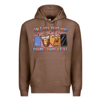 Chestnut can't talk right now doing mom stuff Premium Hoodie - MaliasSmallBusiness