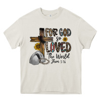 Cream for god so loved the world jhon Heavy Core Tee - CowhideDigitalArt