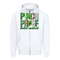 White Pinch Proof Dental Assistant St. Patricks Day Zipper Hoodie - Neo Western