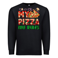 Black my pizza  my rules Premium Sweatshirt - AdoDesignShop