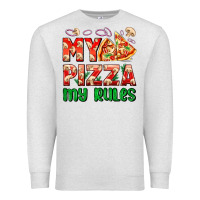 Oatmeal Heather my pizza  my rules Premium Sweatshirt - AdoDesignShop