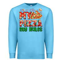 Ocean Blue my pizza  my rules Premium Sweatshirt - AdoDesignShop