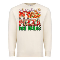 Sandshell my pizza  my rules Premium Sweatshirt - AdoDesignShop