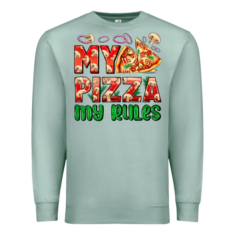 My Pizza  My Rules Premium Sweatshirt by AdoDesignShop | Teevron