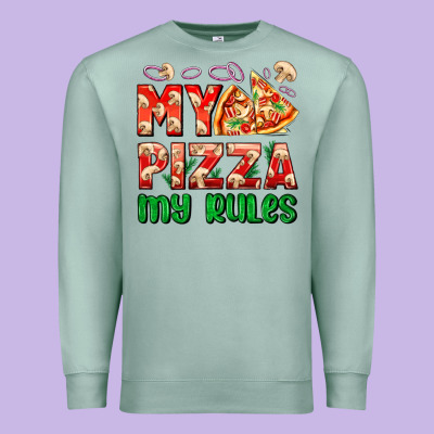 My Pizza  My Rules Premium Sweatshirt Designed By Adodesignshop