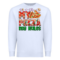 White my pizza  my rules Premium Sweatshirt - AdoDesignShop