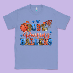 Busy Raising Ballers Basketball Classic Tee Designed By Zillion Design Studio
