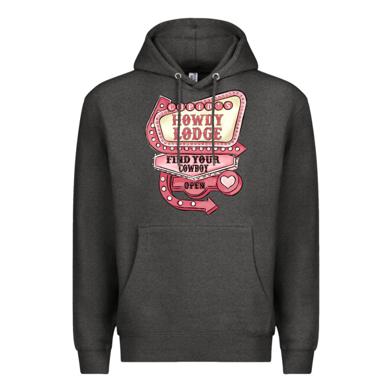 Cupids Howdy Lodge Find Your Cowboy Open Premium Hoodie by MaliasSmallBusiness | Teevron