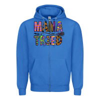 True Royal Mama Tried Zipper Hoodie - CowhideDigitalArt