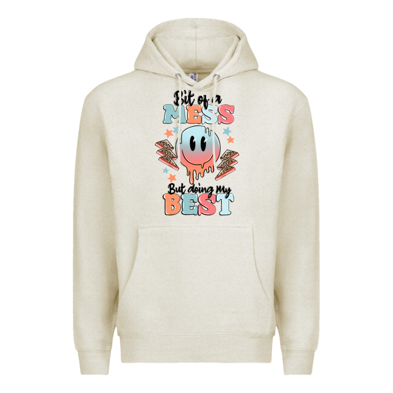 Bit Of A Mess But Doing My Best Premium Hoodie by MaliasSmallBusiness | Teevron