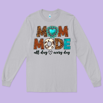 Mom Mode All Day Every Day Long Sleeve Tee Designed By Texasbilliewilder