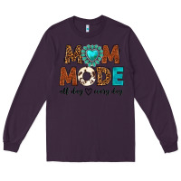 Plum mom mode all day every day Long Sleeve Tee - texasbilliewilder