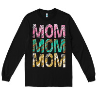 Black mom mom mom mothers day Long Sleeve Tee - texasbilliewilder