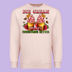 Ice Cream Makes Everything Better Premium Sweatshirt Designed By Adodesignshop