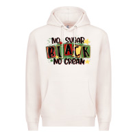 Pale Pink no sugar black no cream Premium Hoodie - MaliasSmallBusiness