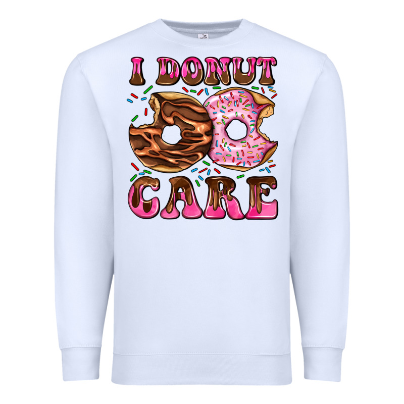 I Donut Care Premium Sweatshirt by AdoDesignShop | Teevron