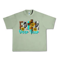 Oil Green faith over fear Urban Heavy Tee - texasbilliewilder