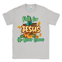 Moon Dust Fall for Jesus He Never Leaves Classic Tee - texasbilliewilder