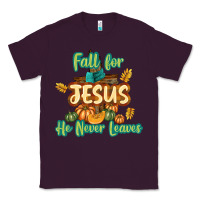 Plum Fall for Jesus He Never Leaves Classic Tee - texasbilliewilder
