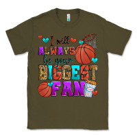 Army Green i will always be your biggest fan basketball Classic Tee - Zillion Design Studio