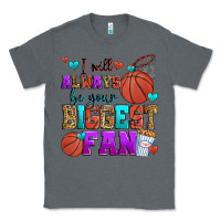 Charcoal Heather i will always be your biggest fan basketball Classic Tee - Zillion Design Studio