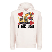 Pale Pink i dig you valentines excavator Premium Hoodie - MaliasSmallBusiness