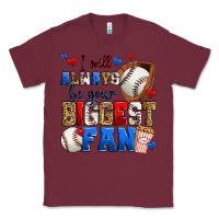 Burgundy i will always be your biggest fan baseball Classic Tee - Zillion Design Studio