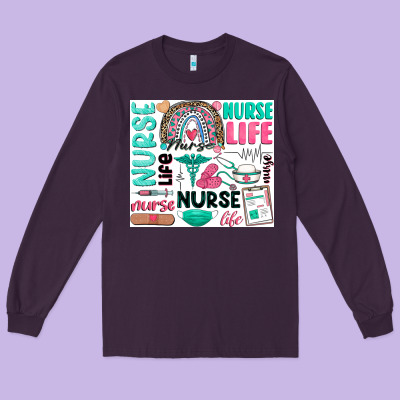 Nurse Life Long Sleeve Tee Designed By Zillion Design Studio
