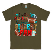 Army Green i will always be your biggest fan american footbal Classic Tee - Zillion Design Studio