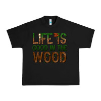 Black life is good in the wood Urban Heavy Tee - texasbilliewilder