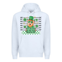 White may the luck of the irish be with you Premium Hoodie - MaliasSmallBusiness