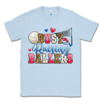 Dusty Blue busy raising ballers volleyball Classic Tee - Zillion Design Studio
