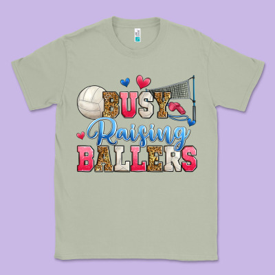 Busy Raising Ballers Volleyball Classic Tee Designed By Zillion Design Studio