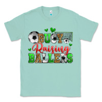 Seafoam busy raising ballers soccer Classic Tee - Zillion Design Studio