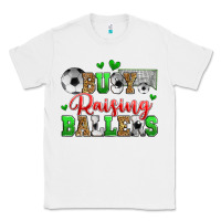 White busy raising ballers soccer Classic Tee - Zillion Design Studio
